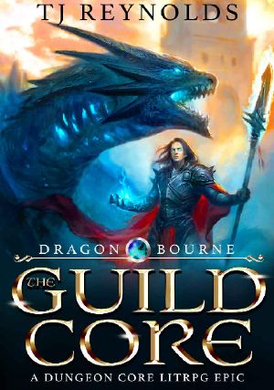 [Guild Core 01] • Dragon Bourne